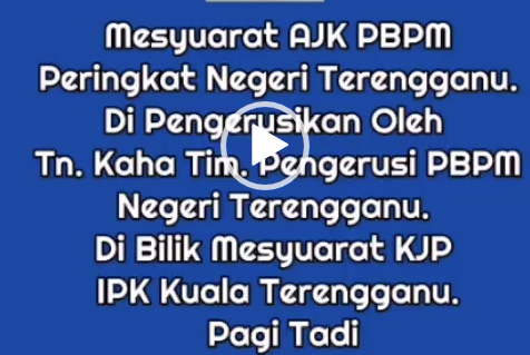 Mesyuarat PBPM Negeri Terengganu 2019